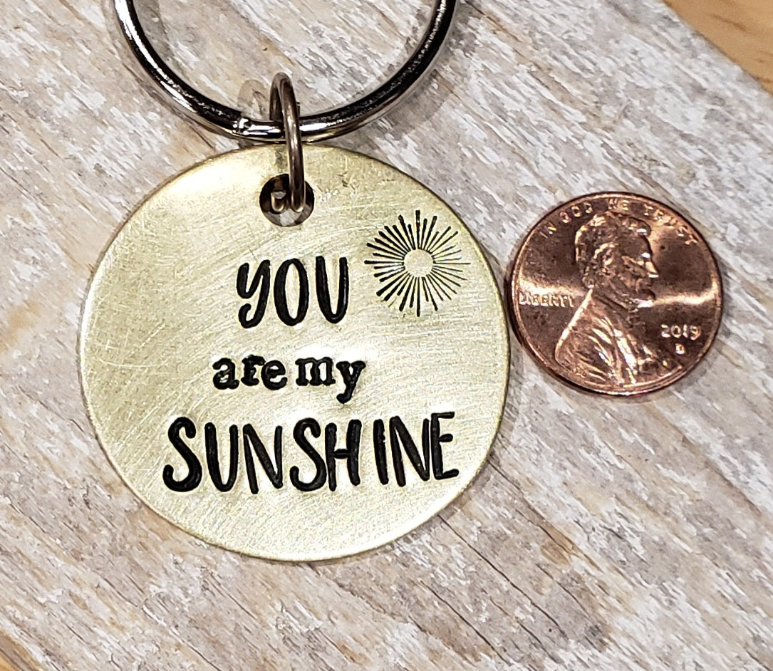 You are My Sunshine - Hand Stamped Brass