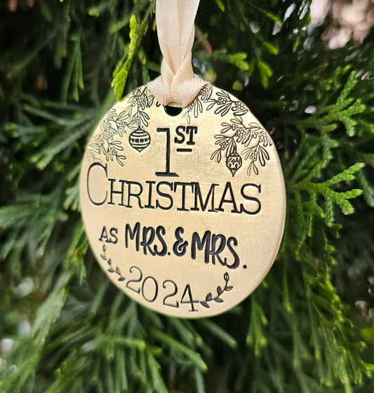 1st Christmas as Mrs. & Mrs. Hand Stamped Brass Ornament 2024