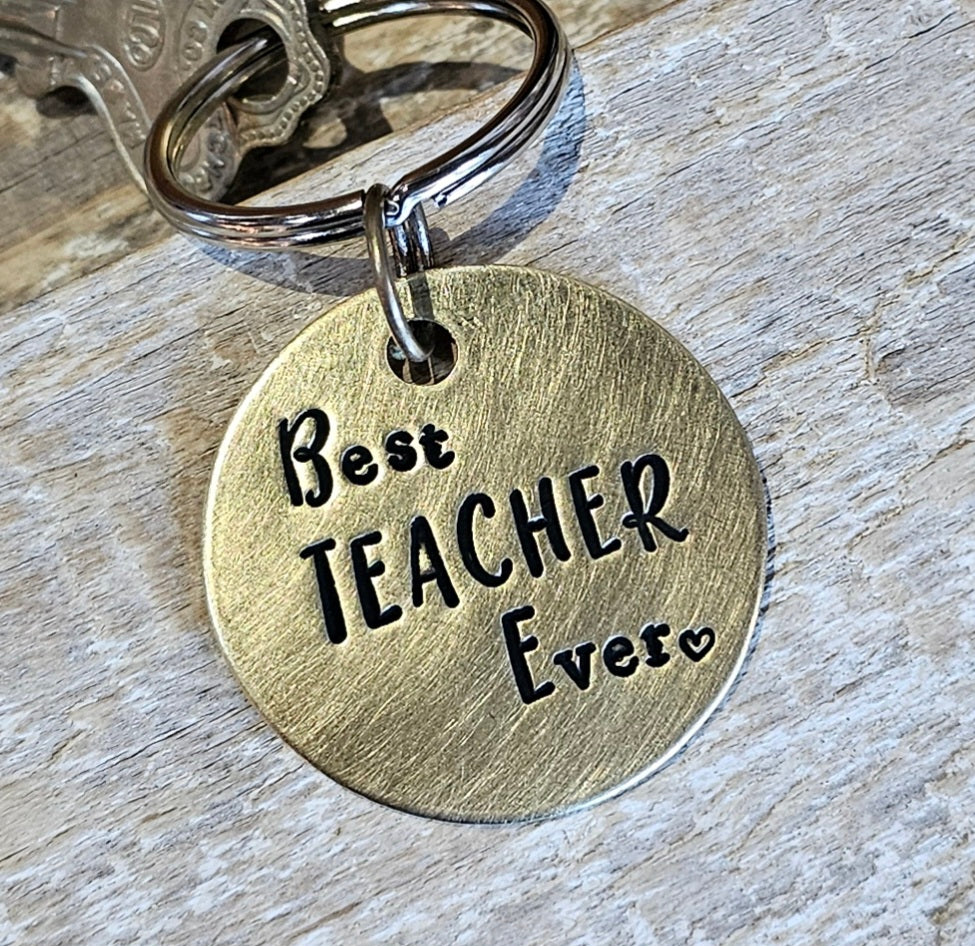 Best Teacher Ever - Hand Stamped Brass