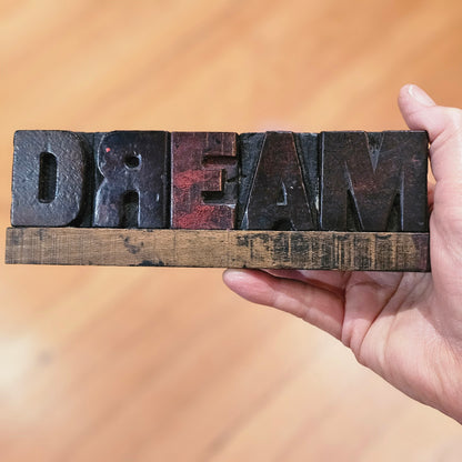 DREAM on Reglet (red E) 7"x2.25"x1"