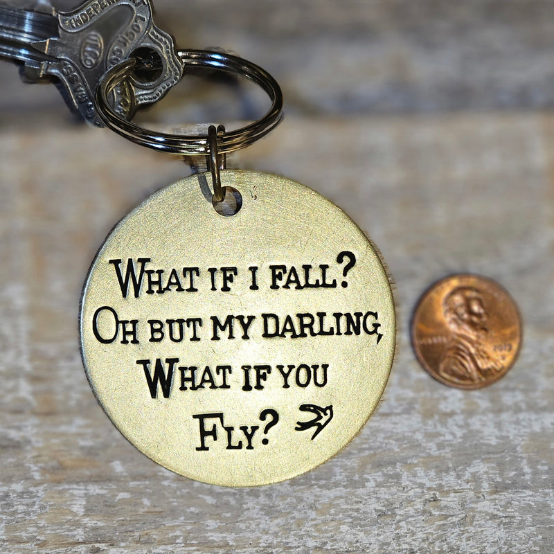 What If I Fall? - What If You Fly? Hand Stamped Brass