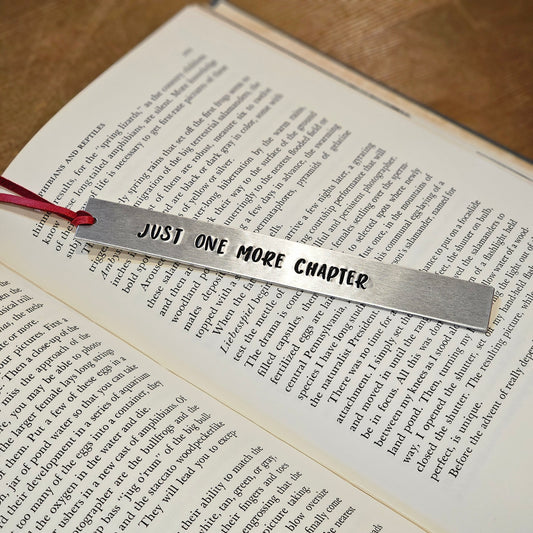 "Just One More Chapter" Aluminum Bookmark Hand Stamped Book Mark