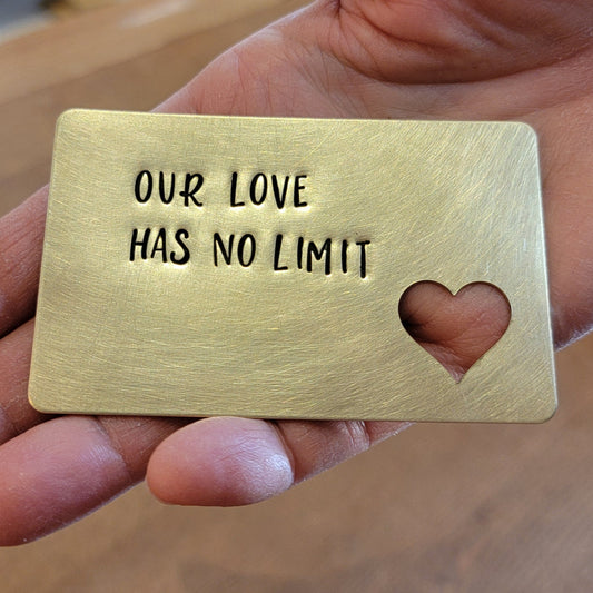 "Our Love Has No Limit" Hand Stamped Brass Wallet Card w/ Cutout Heart