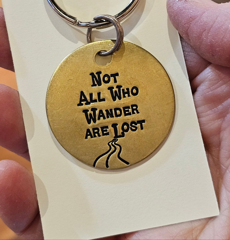 Not All Who Wander Are Lost - Road - Hand Stamped Brass