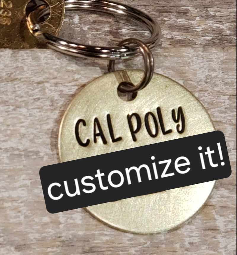Customize it!  Cal Poly - Hand Stamped Brass