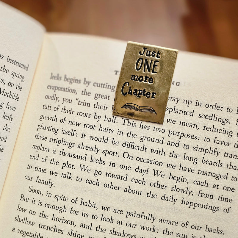 JUST ONE MORE CHAPTER - Hand Stamped Brass Bookmark