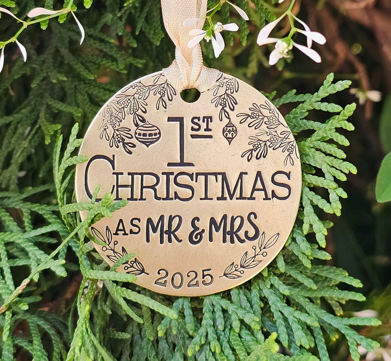1st Christmas as Mr. & Mrs. Hand Stamped Brass Ornament 2025