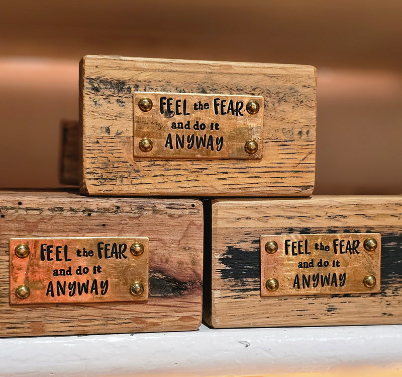 Feel The Fear... Inspirational Quote Block
