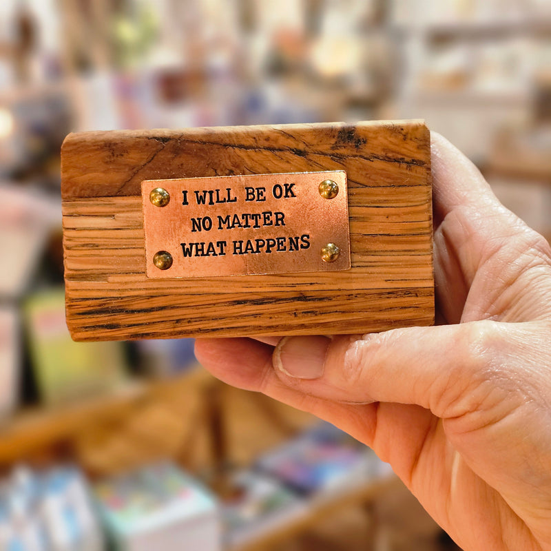 I Will Be OK No Matter What Happens Inspo Block