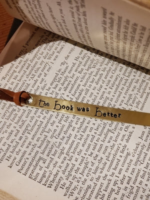 THE BOOK WAS BETTER Hand Stamped Brass Book Mark with Leather Bookmark
