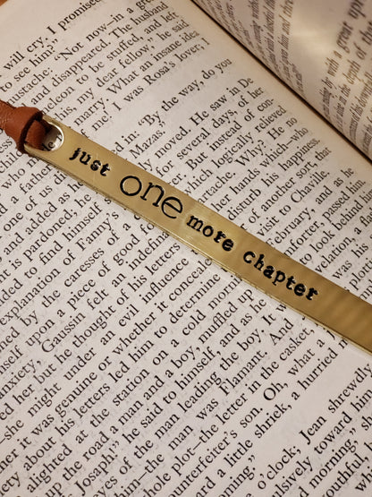 JUST ONE MORE CHAPTER Hand Stamped Brass Book Mark with Leather