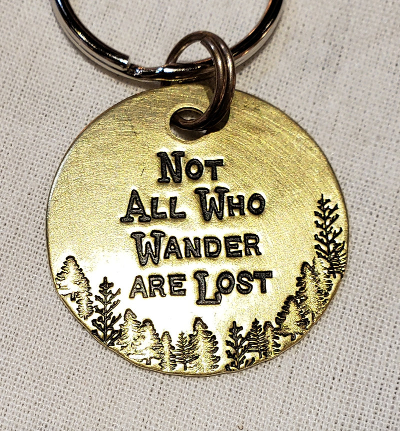 Not All Who Wander Are Lost - trees - Hand Stamped Brass