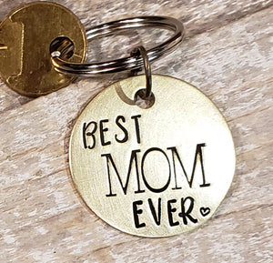 Best Mom Ever - Hand Stamped Brass