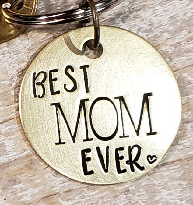Best Mom Ever - Hand Stamped Brass