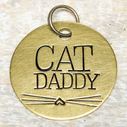 Cat Daddy - Hand Stamped Brass