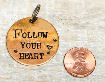 Follow Your Heart - Hand Stamped Brass