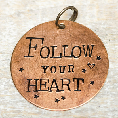 Follow Your Heart - Hand Stamped Brass