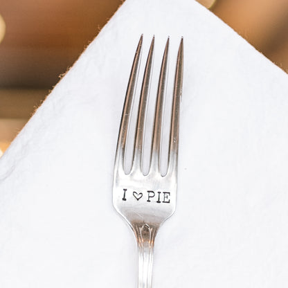 I Love Pie - Hand Stamped Silver Plate Fork