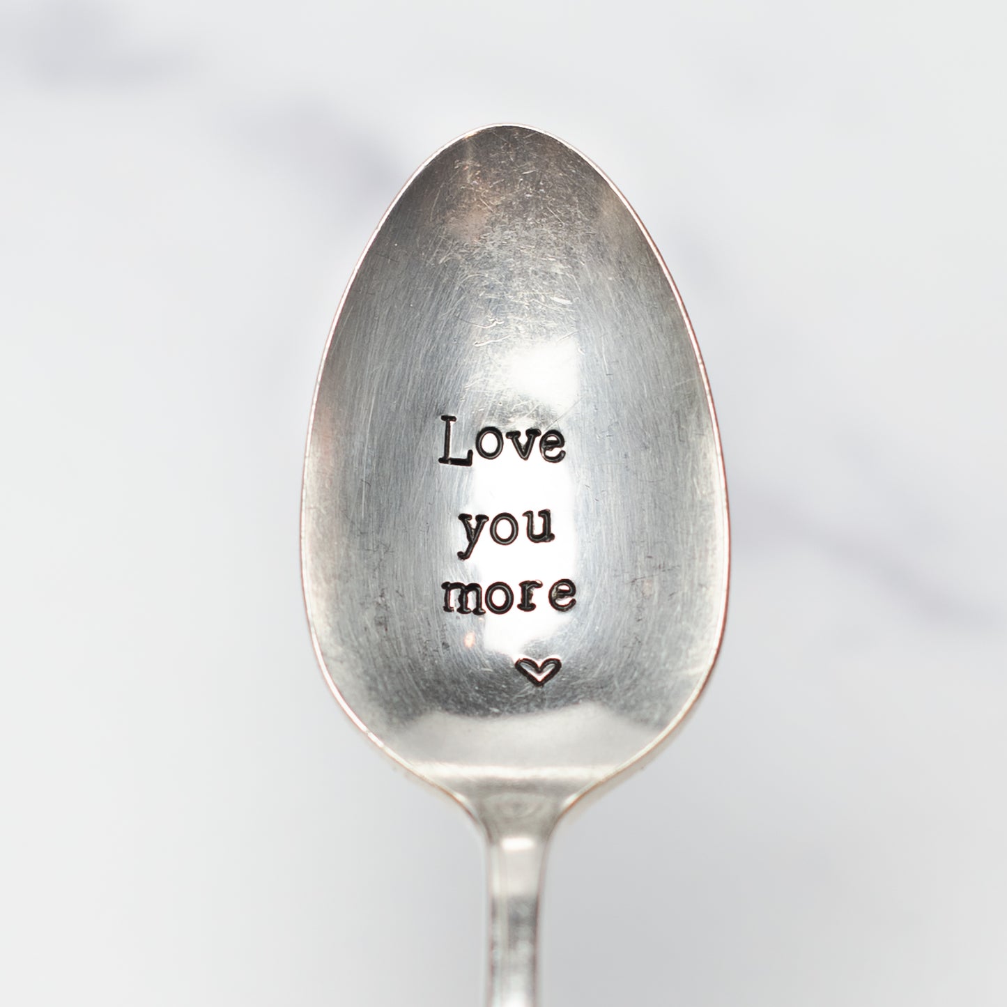 Love You More - Hand Stamped Spoon