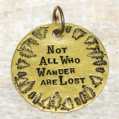 Not All Who Wander Are Lost - Circle of Trees - Hand Stamped Brass