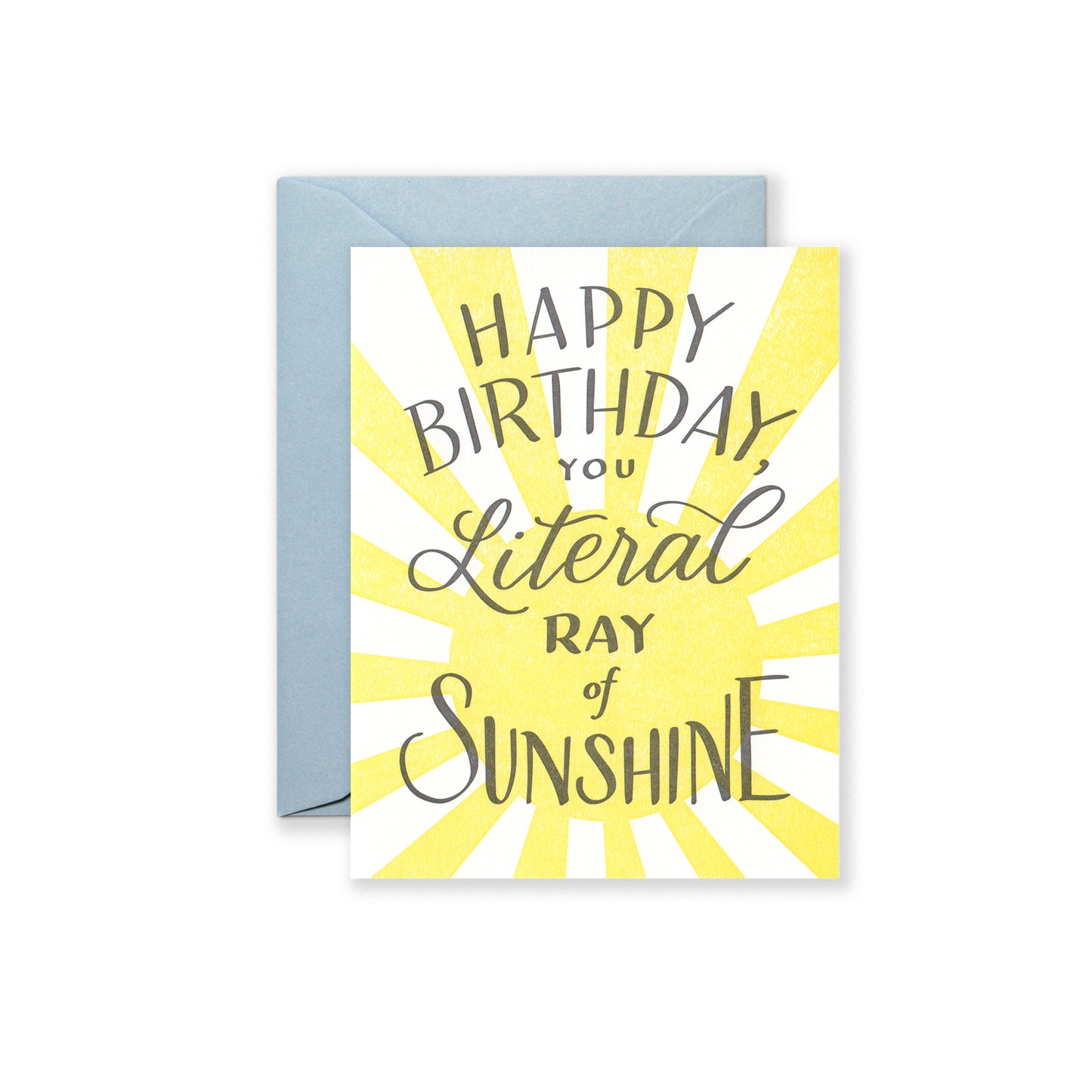 Happy Birthday You Literal Ray of Sunshine Greeting Card